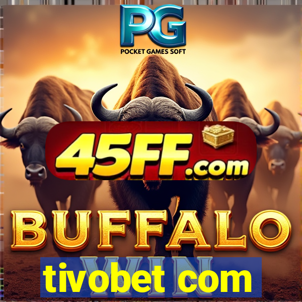 tivobet com